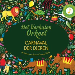 Het verhalenorkest: Carnaval der dieren | Muziekboek
