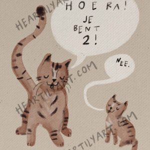 Heartilyart - Kaartje | Hoera Je bent 2 Nee!