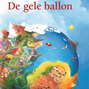 De Gele ballon van Charlotte Dematon