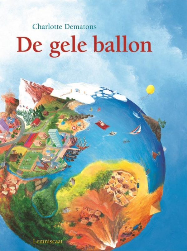 De Gele ballon van Charlotte Dematon