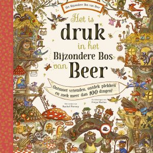 Het is druk in het Bijzondere Bos van Beer | Prentenboek